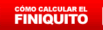 C&oacute;mo calculo el finiquito